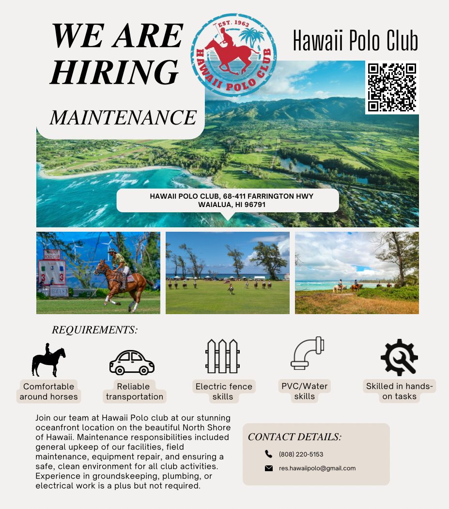 Hawaii Polo Club hiring maintenance with skills in horse care, transport, electric fence, PVC, and hands-on tasks.